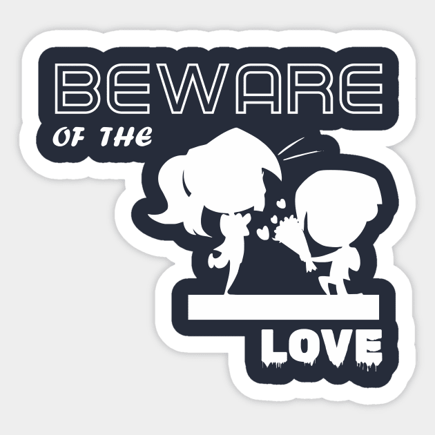 beware of the love Sticker by CreativeIkbar Prints